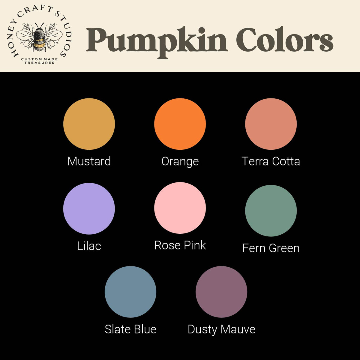 Color swatches labeled with pumpkin colors on a black background, featuring Honey Craft Studios logo.